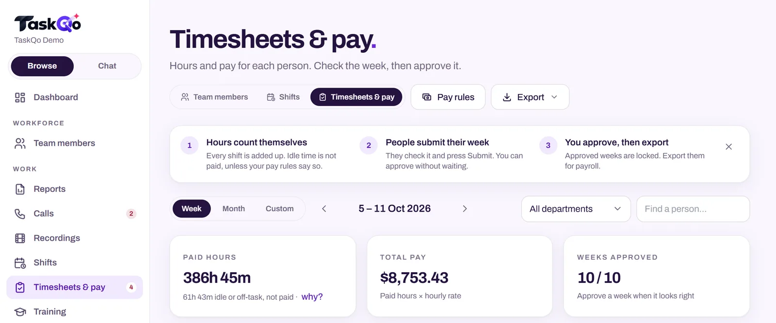 TaskQo timesheets and pay: paid hours, total pay and weekly approval